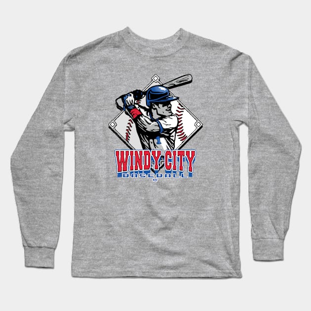 Windy City Forever Baseball Diamond Long Sleeve T-Shirt by MudgeSportswear